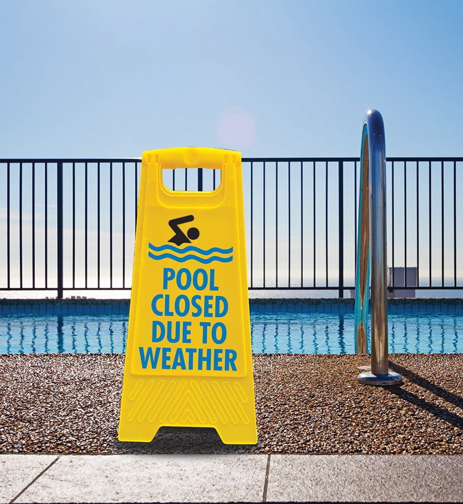 Yellow A-Frame - Pool Closed Due To Weather – New Signs