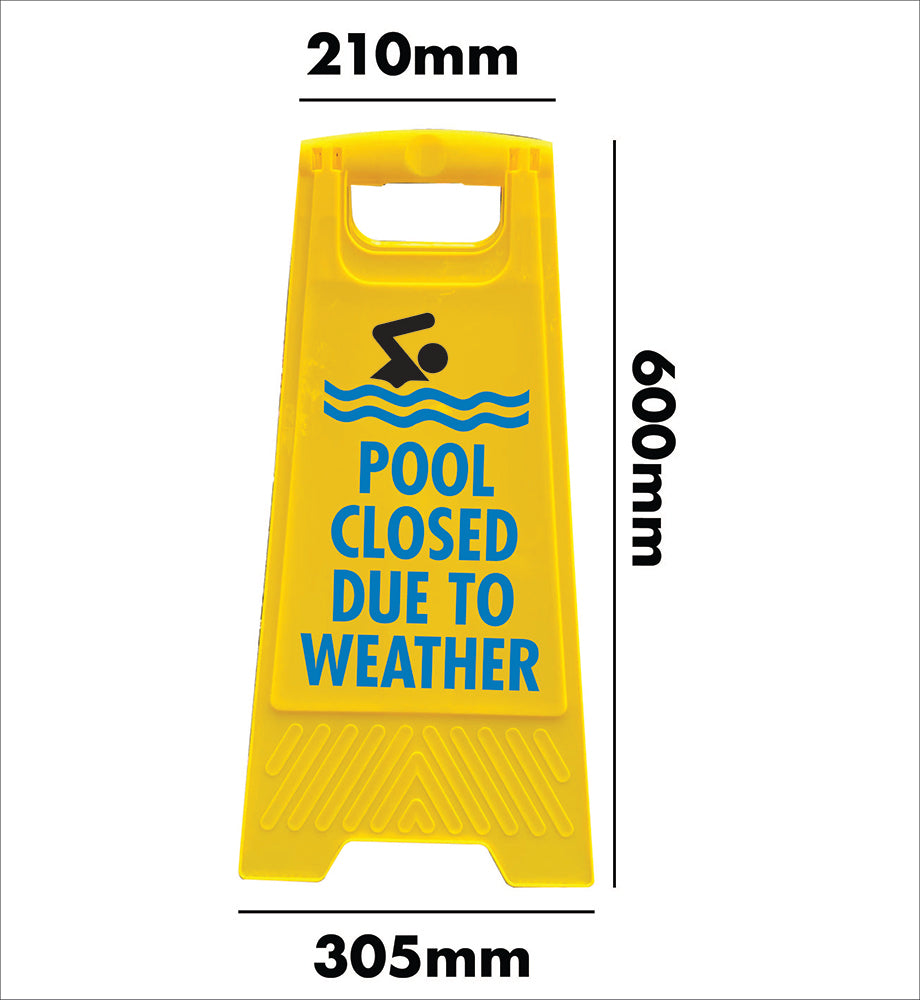 Yellow A-Frame - Pool Closed Due To Weather