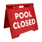 Pool Closed - Evarite A-Frame Sign