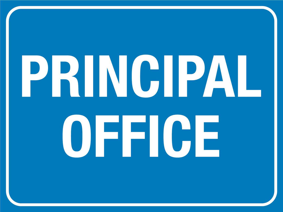 Principal Office Sign – New Signs