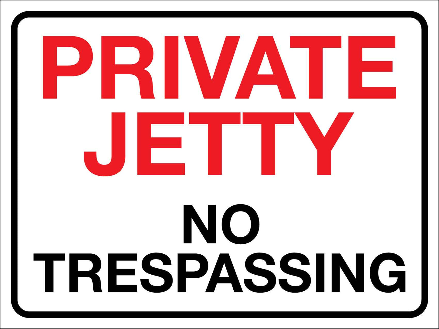 Private Jetty No Trespassing Landscape Sign