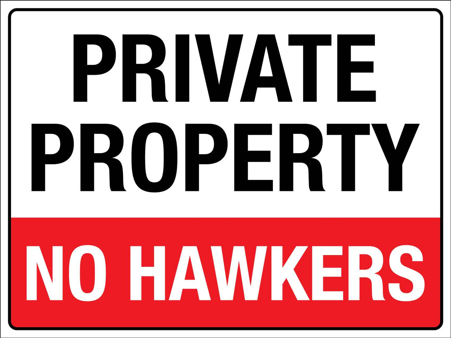 Private Property No Hawkers Sign