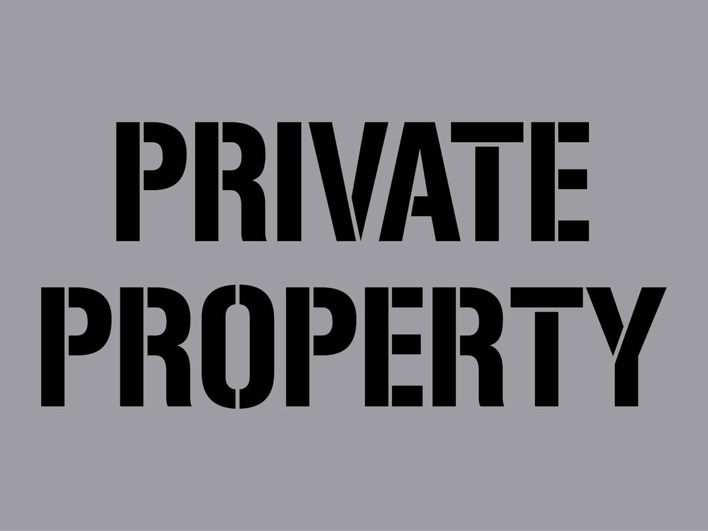 Private Property - Aluminium Composite Stencil