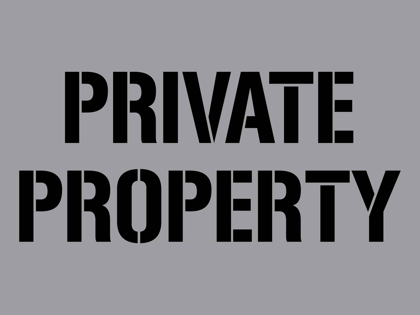 Private Property - Aluminium Composite Stencil