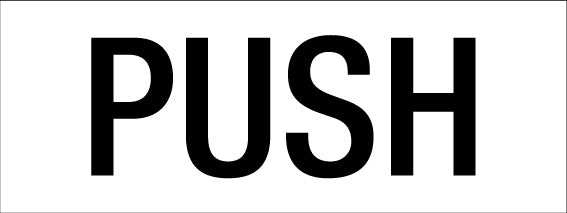 PUSH - Statutory Sign – New Signs