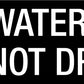 Rain Water Tank Do Not Drink - Statutory Sign