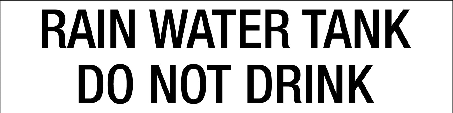 Rain Water Tank Do Not Drink - Statutory Sign