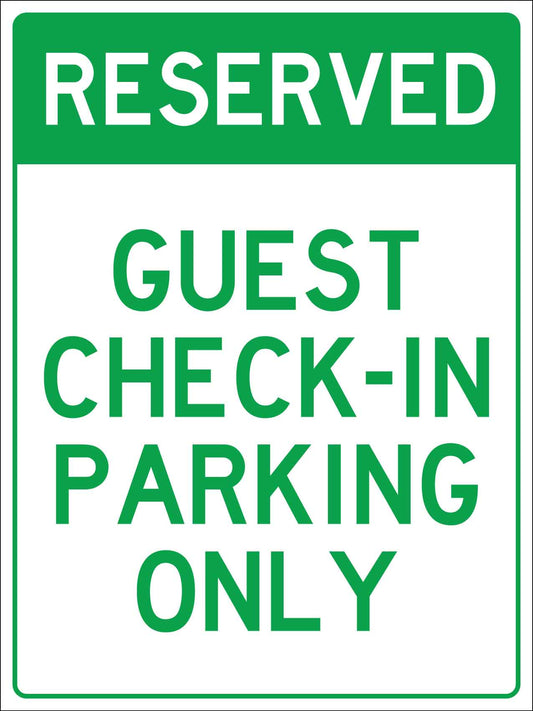 Reserved Guest Check-In Parking Only Sign