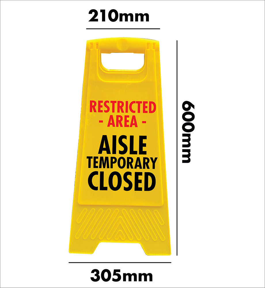 Yellow A-Frame - Restricted Area Aisle Temporary Closed