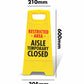 Yellow A-Frame - Restricted Area Aisle Temporary Closed