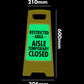 Glow In The Dark - Yellow A-Frame - Restricted Area Aisle Temporary Closed