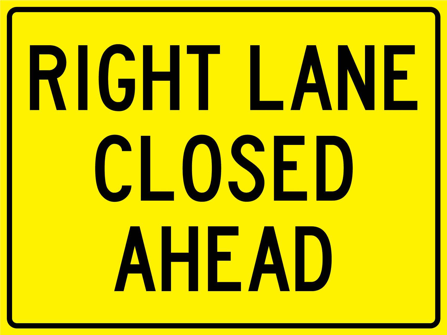 Right Lane Closed Ahead Sign