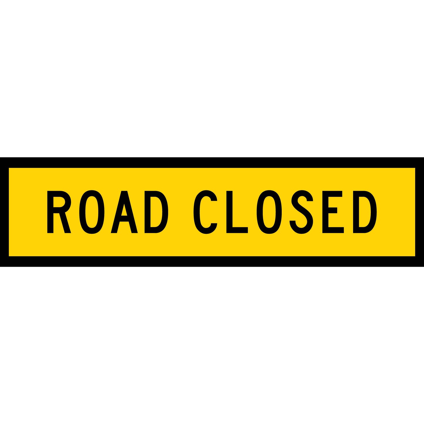 Road Closed Ahead Multi Message Reflective Traffic Sign