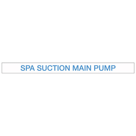 Pool/Spa - SPA Suction Main Pump - Pipe Marker Sticker