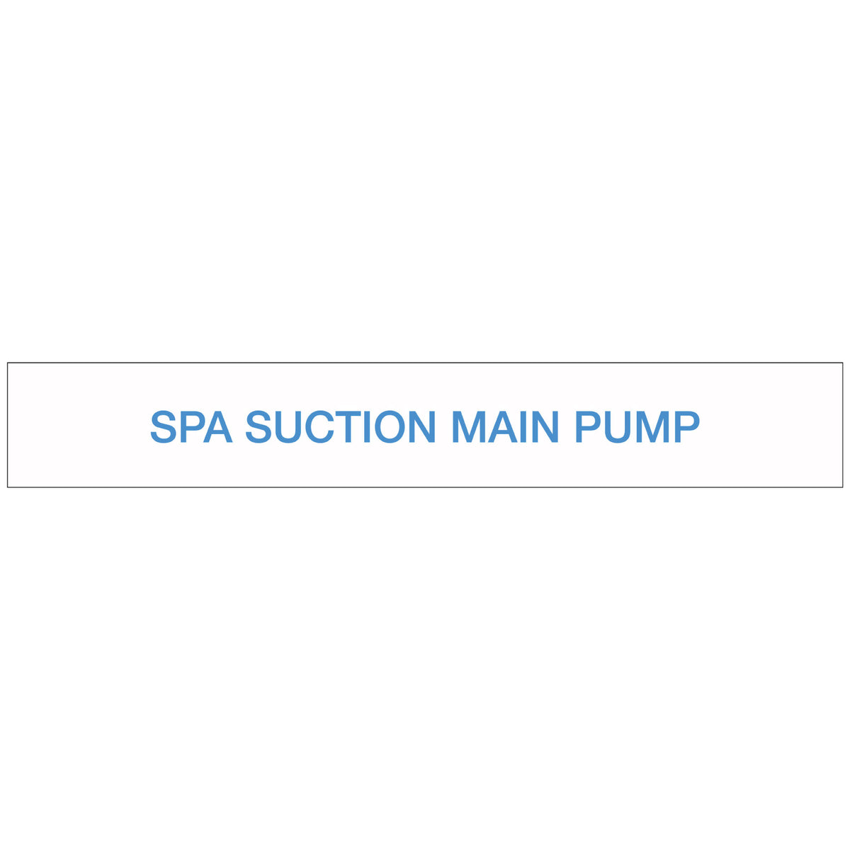 Pool/Spa - SPA Suction Main Pump - Pipe Marker Sticker – New Signs