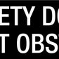 Safety Door Do Not Obstruct - Statutory Sign