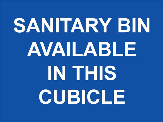 Sanitary Bin Available In This Cubicle Sign