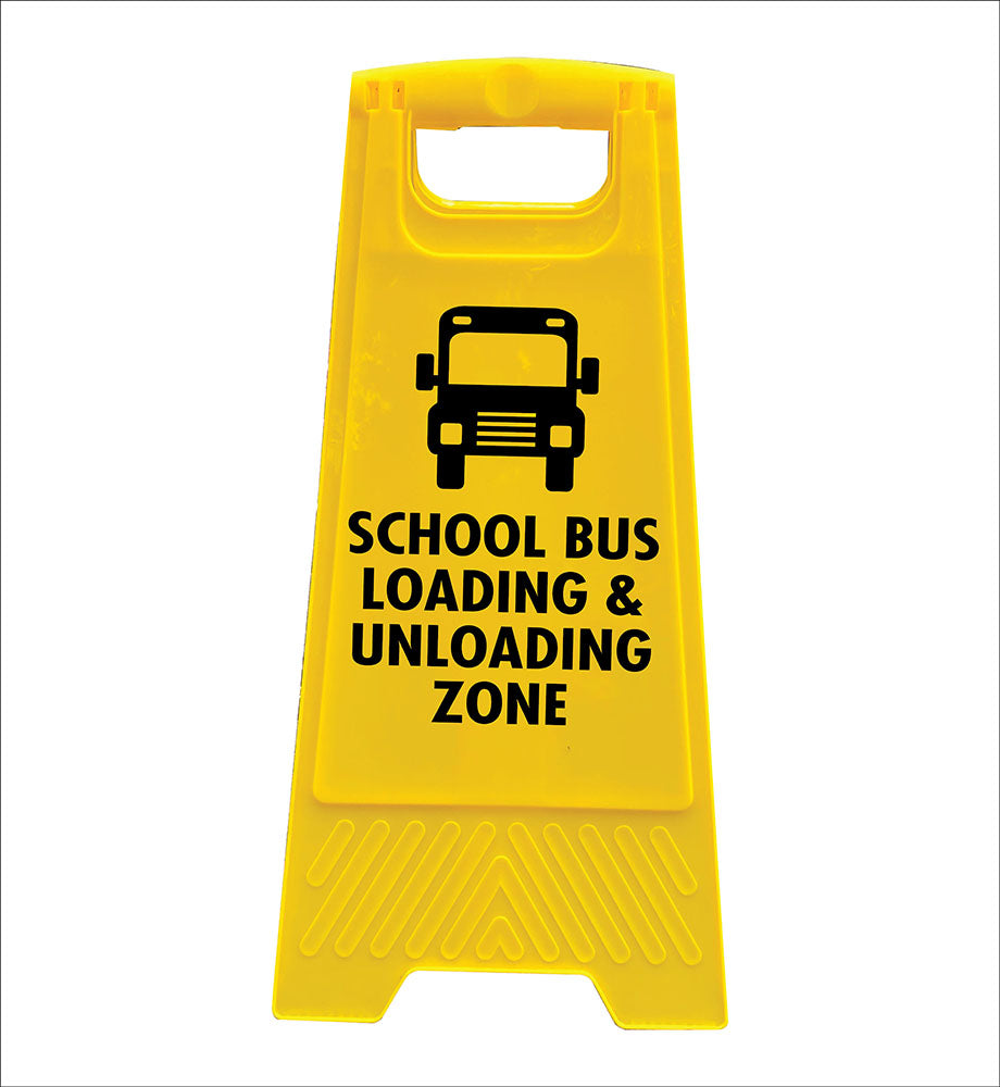 Yellow A-Frame - School Bus Loading & Unloading Zone – New Signs