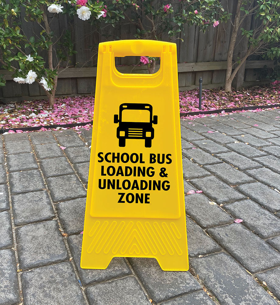 Yellow A-Frame - School Bus Loading & Unloading Zone – New Signs