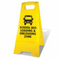 Yellow A-Frame - School Bus Loading & Unloading Zone