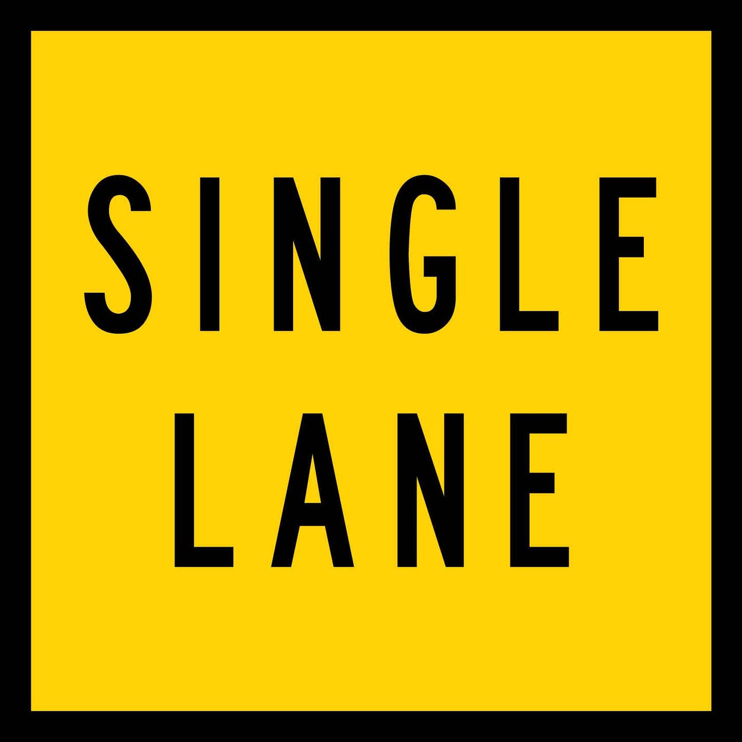 Single Lane Multi Message Traffic Sign