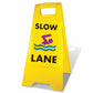 Yellow A-Frame - Slow Lane