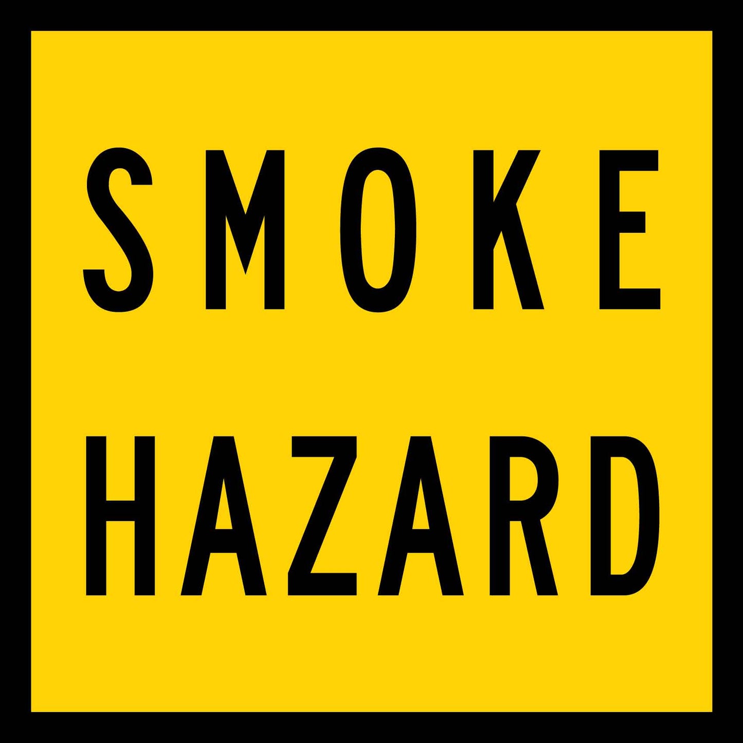 Smoke Hazard Multi Message Traffic Sign