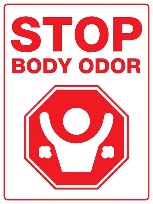 Stop Body Odor Sign