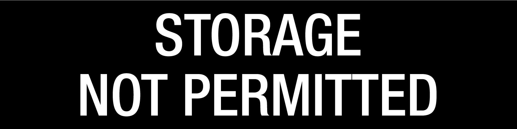 Storage Not Permitted - Statutory Sign – New Signs