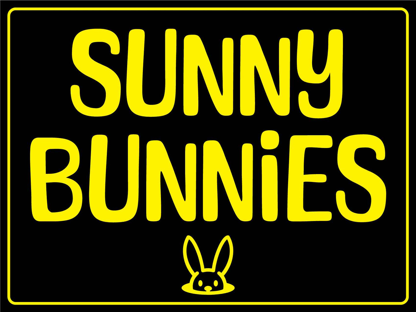 Sunny Bunnies Sign