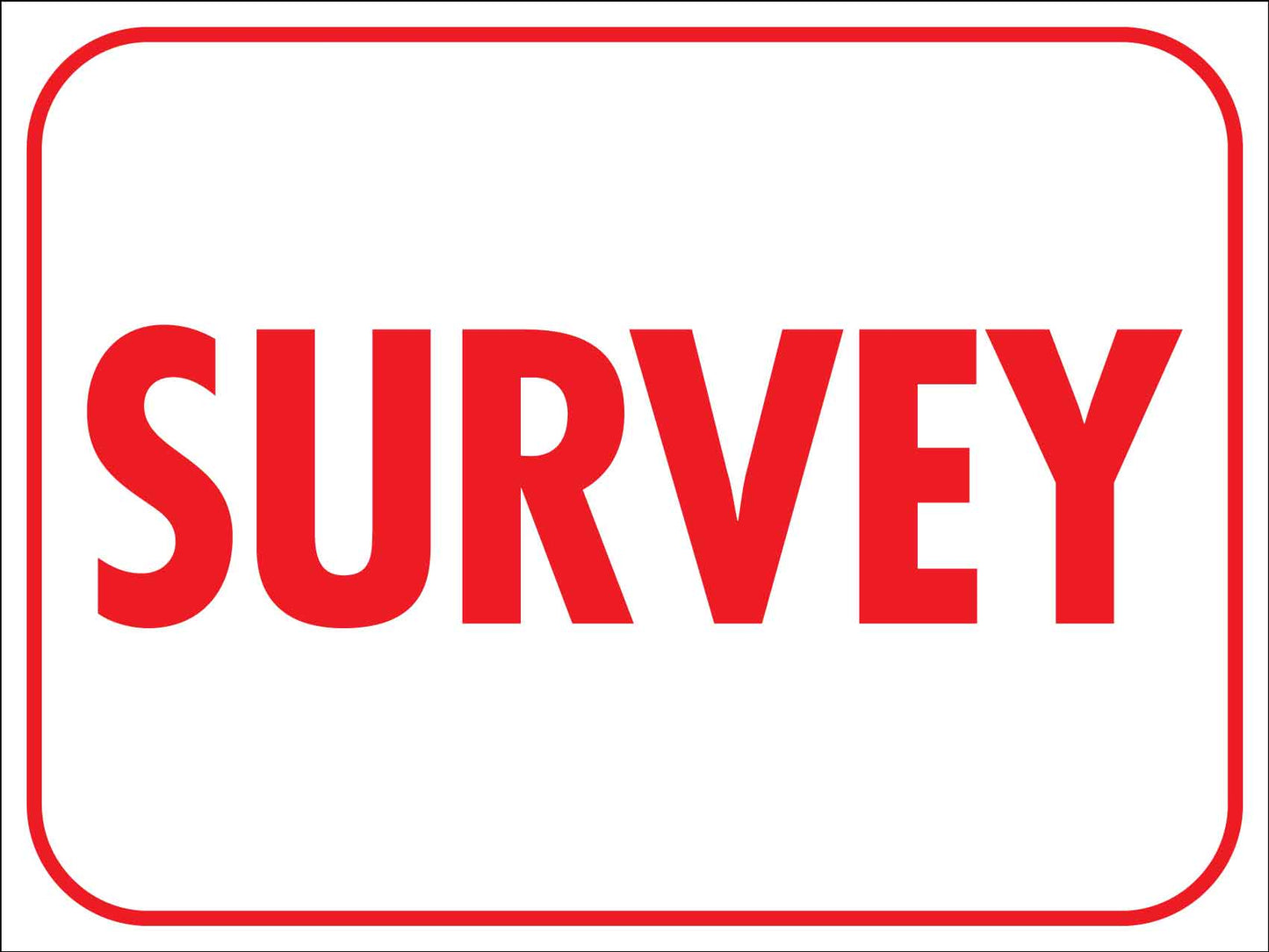 Survey Sign