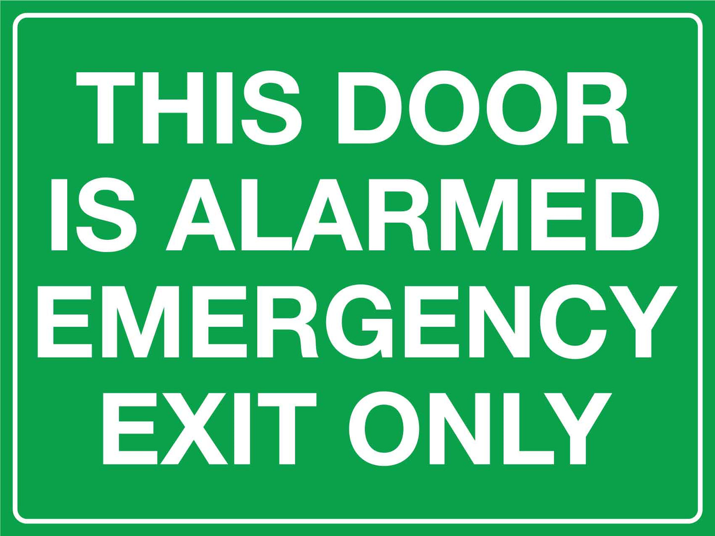 This Door Is Alarmed Emergency Exit Only Sign