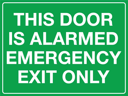 This Door Is Alarmed Emergency Exit Only Sign