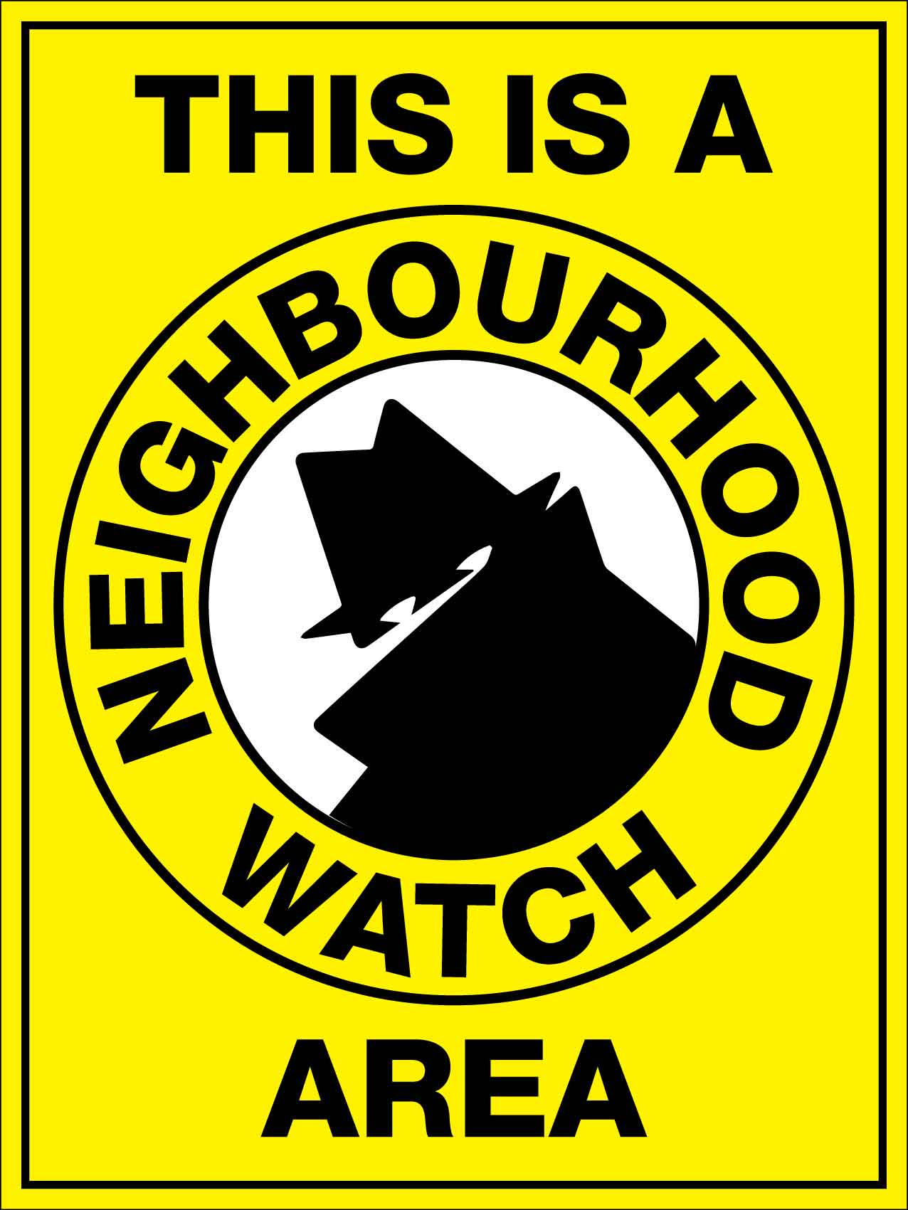 This Is A Neighbourhood Watch Area Sign