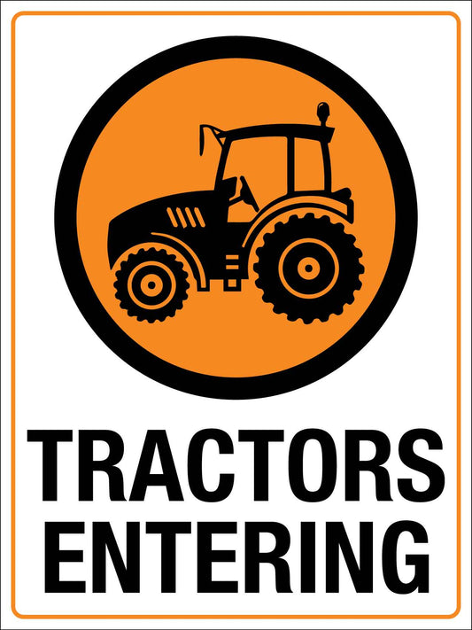 Tractors Entering Sign