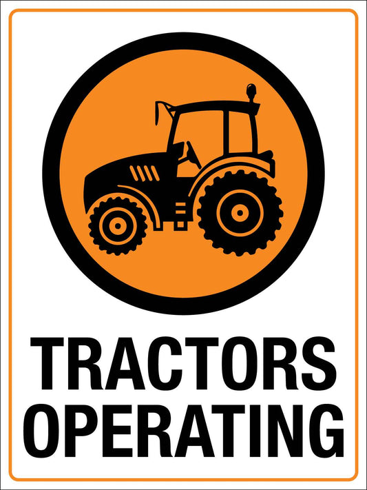 Tractors Operating Sign
