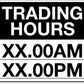 Trading Hours Sign