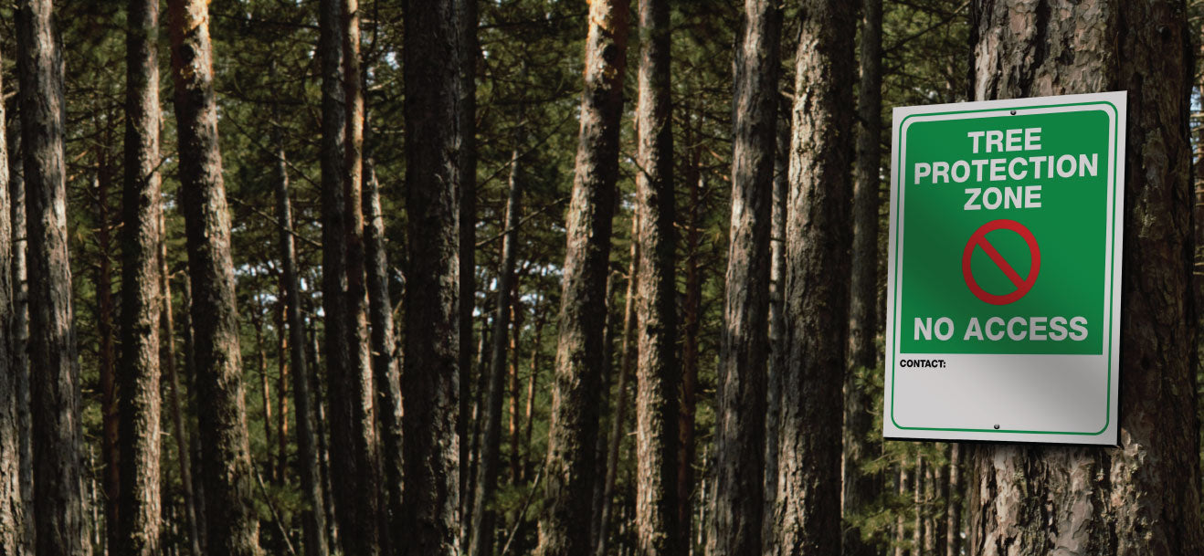 Tree Protection Zone Signs – New Signs