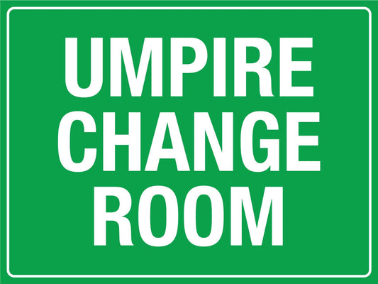 Umpire Change Room Sign