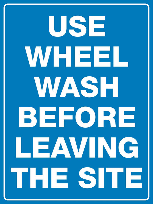 Use Wheel Wash Before Leaving The Site Sign