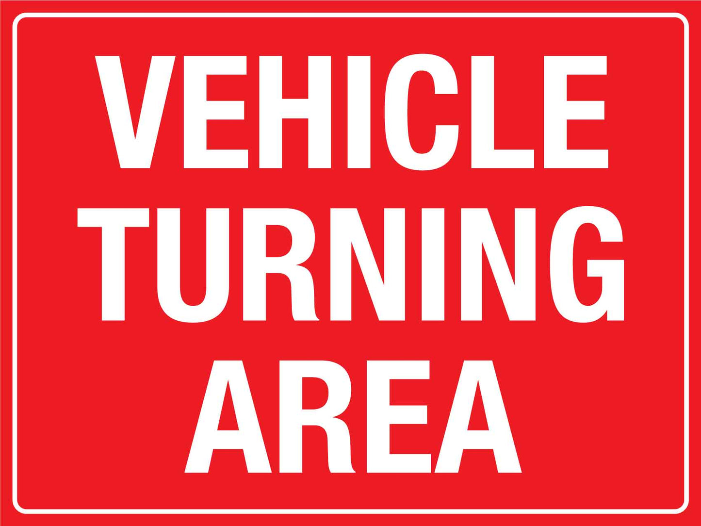 Vehicle Turning Area Sign