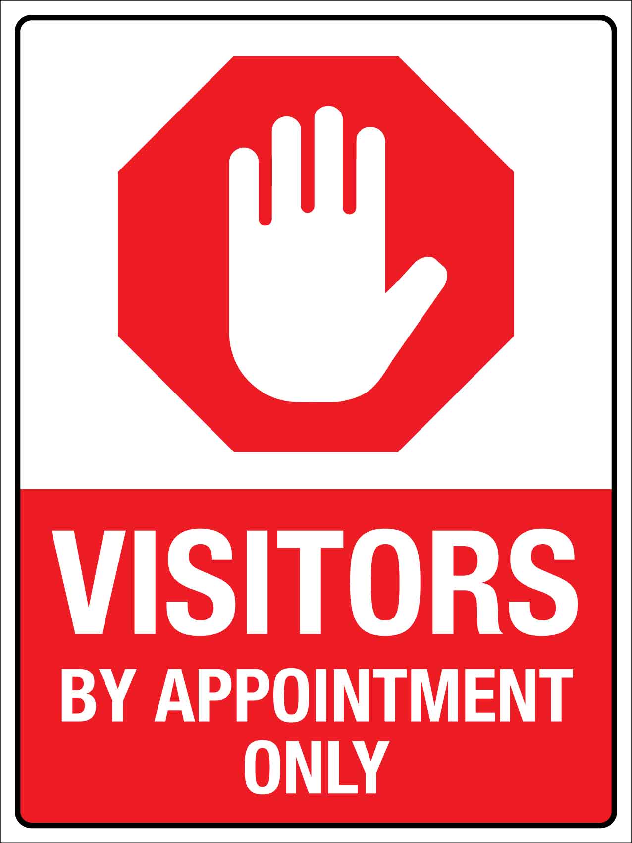 Visitors By Appointment Only Sign