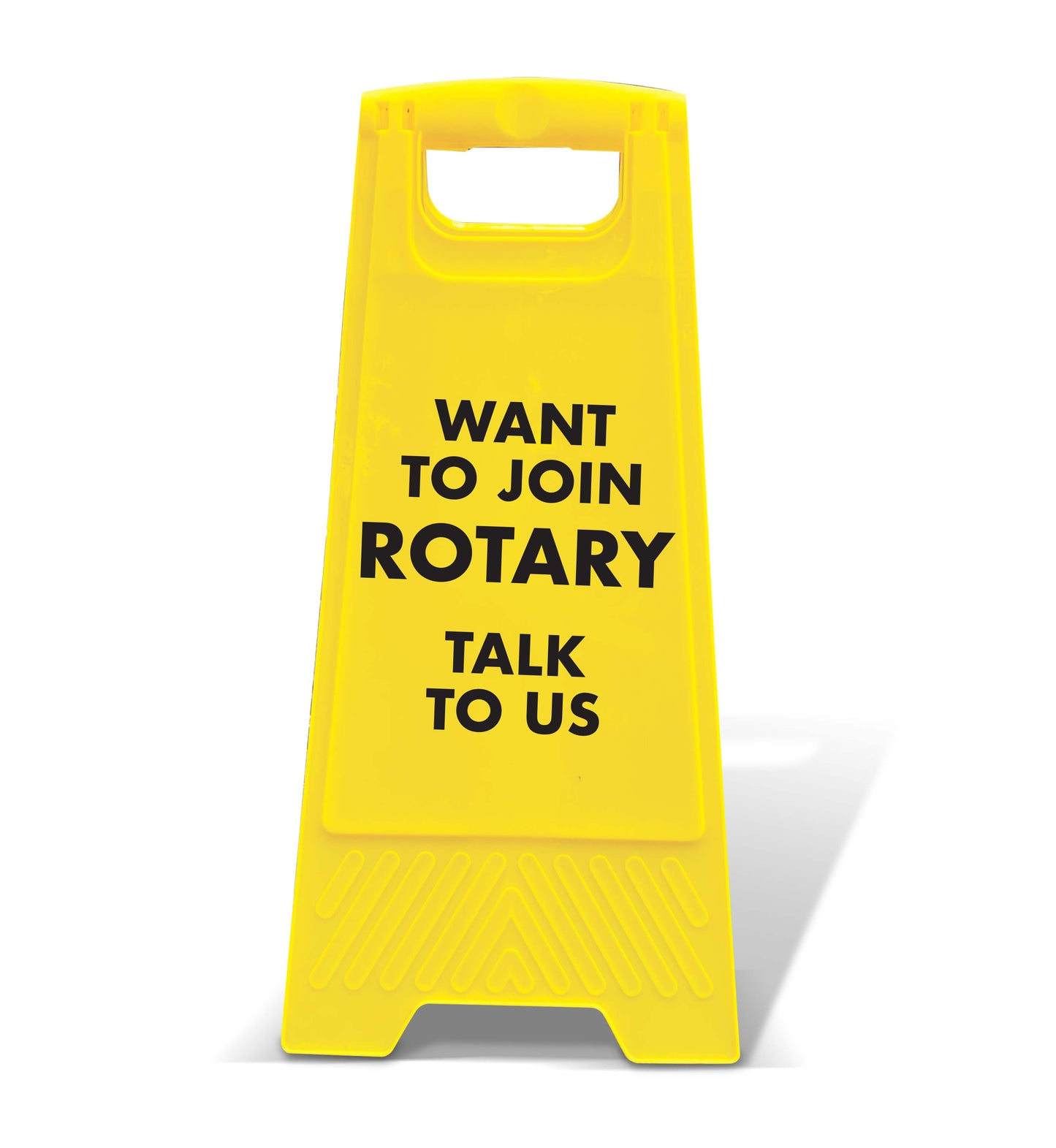 Yellow A-Frame - Want To Join Rotary Talk To Us