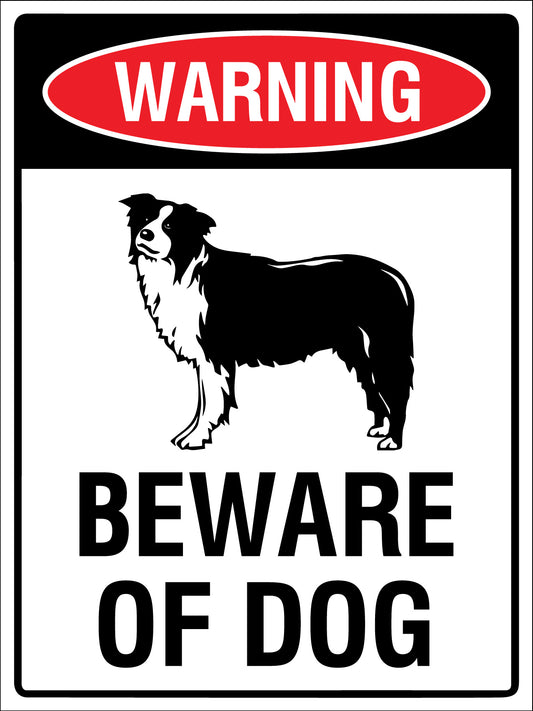 Warning Beware Of Dog Border Collie Sign