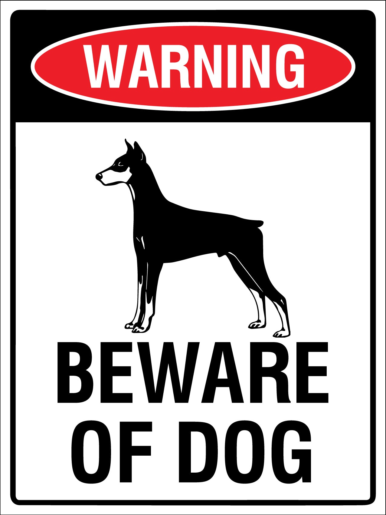 Warning Beware Of Dog Doberman Sign
