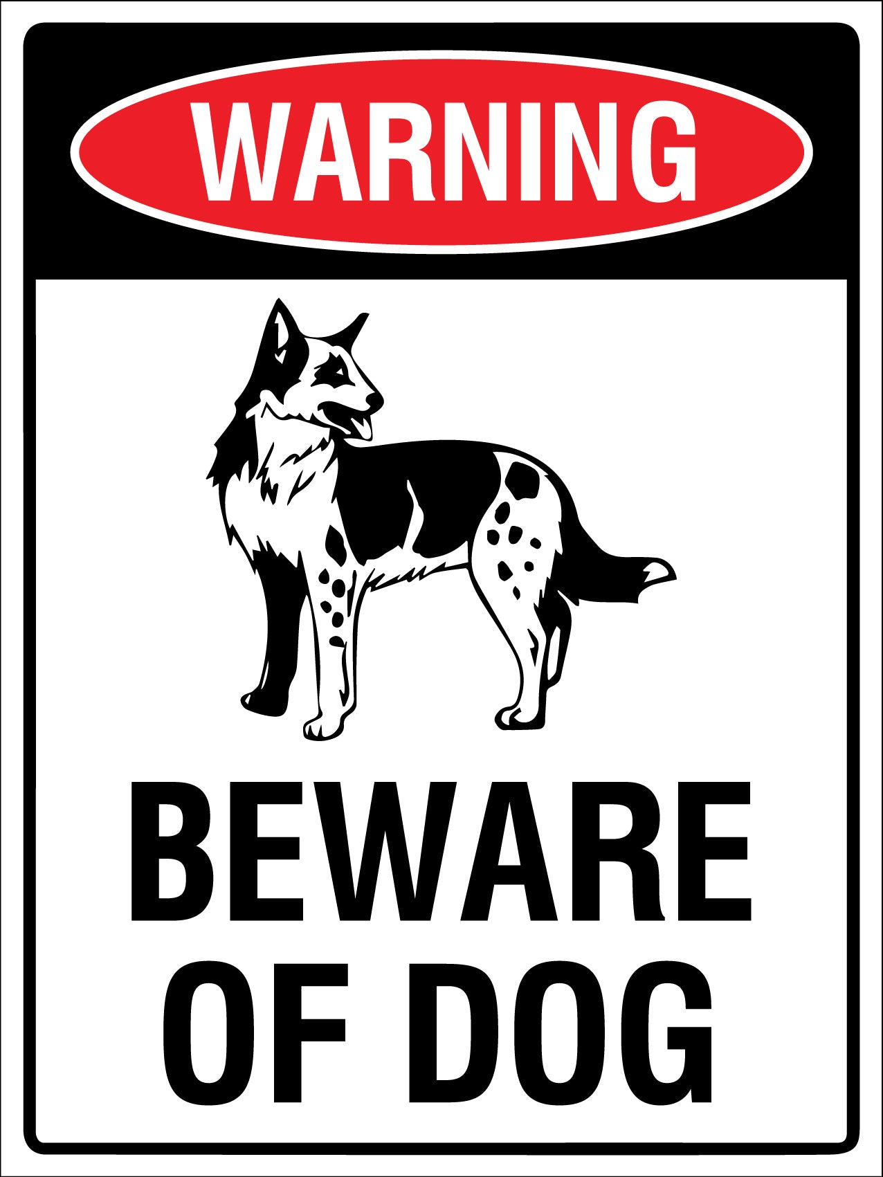 Warning Beware Of Dog Koolie Sign