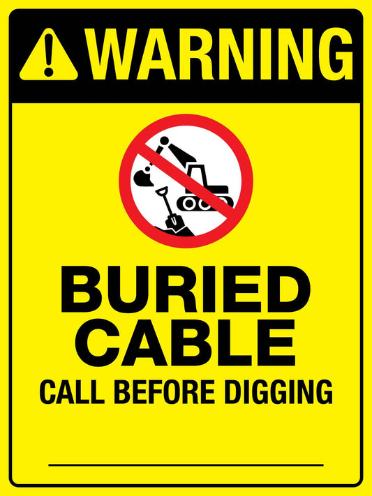 Warning Buried Cable Bright Yellow Sign