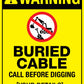 Warning Buried Cable Bright Yellow Sign