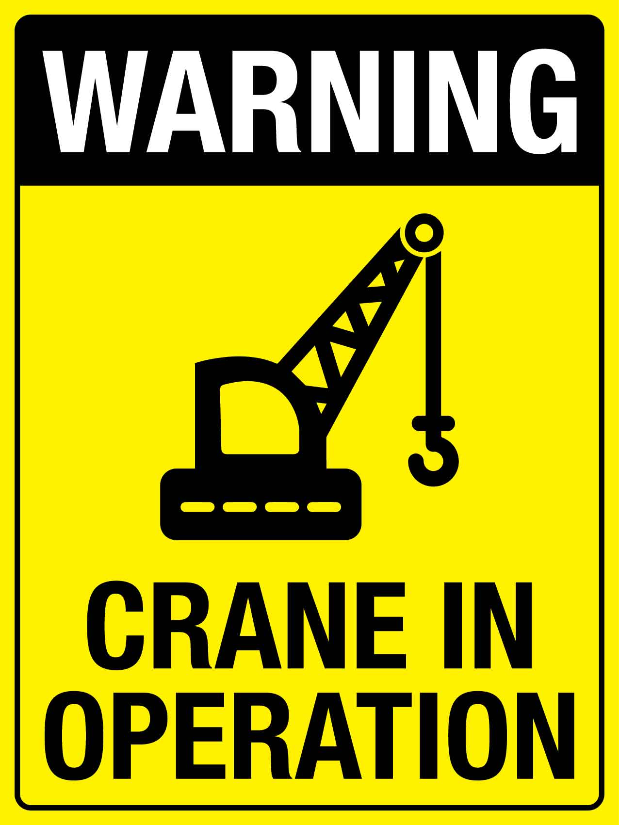 Warning Crane In Operation Sign