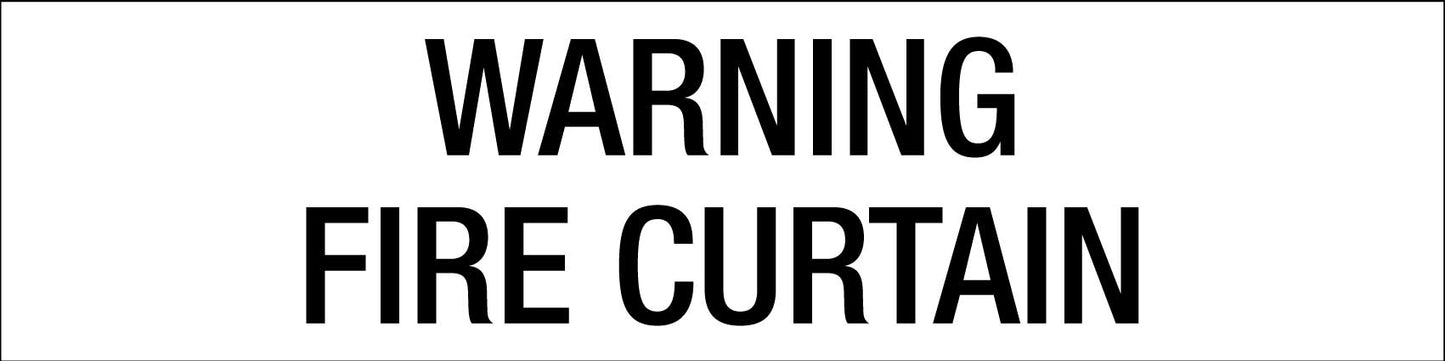 Warning Fire Curtain - Statutory Sign